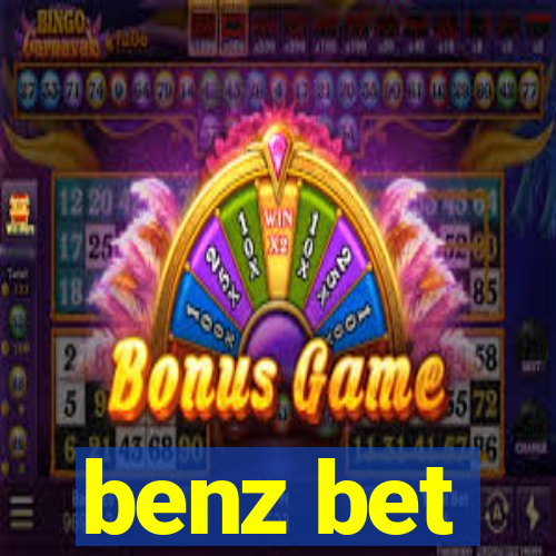 benz bet