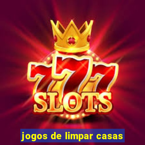 jogos de limpar casas