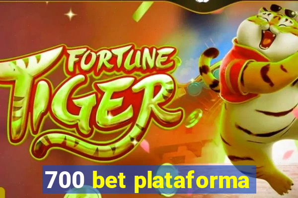 700 bet plataforma