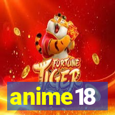 anime18