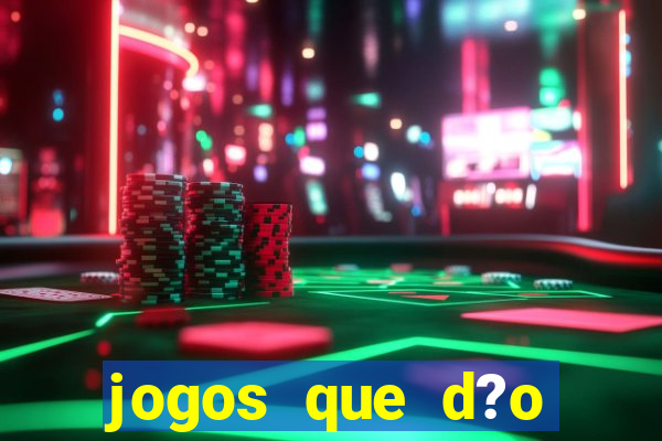 jogos que d?o dinheiro pix