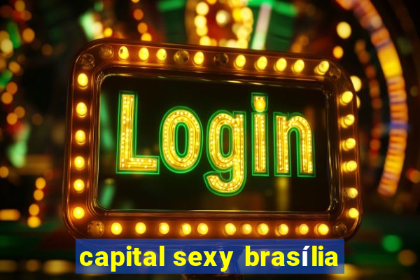 capital sexy brasília