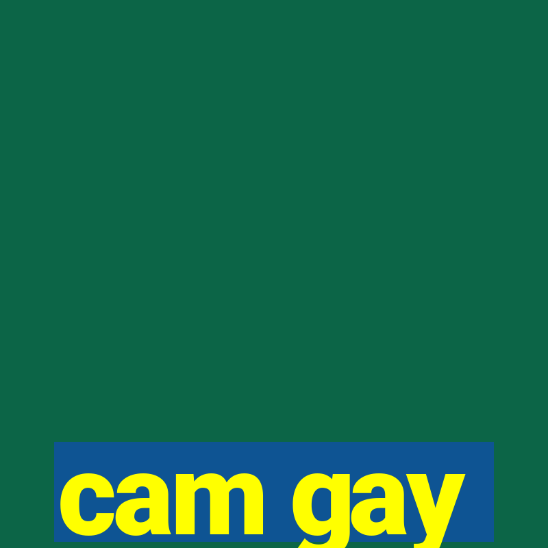 cam gay