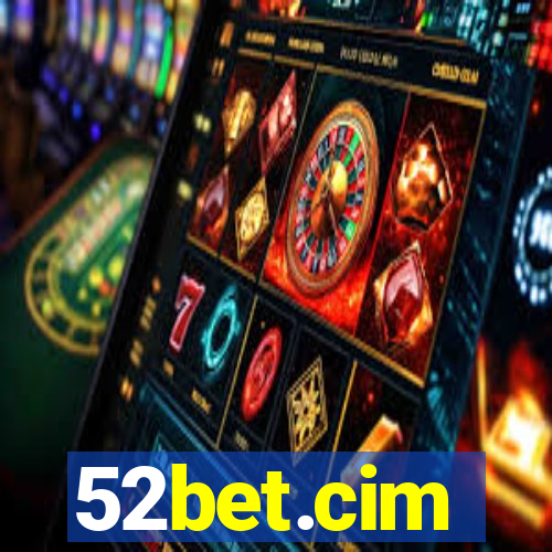 52bet.cim