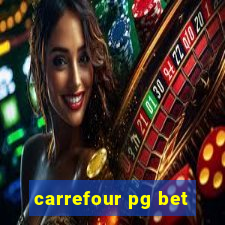 carrefour pg bet