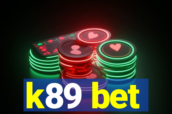 k89 bet