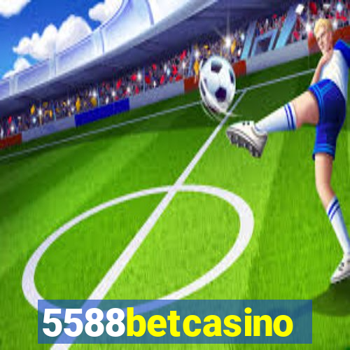 5588betcasino