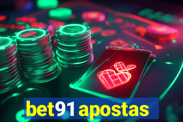 bet91 apostas