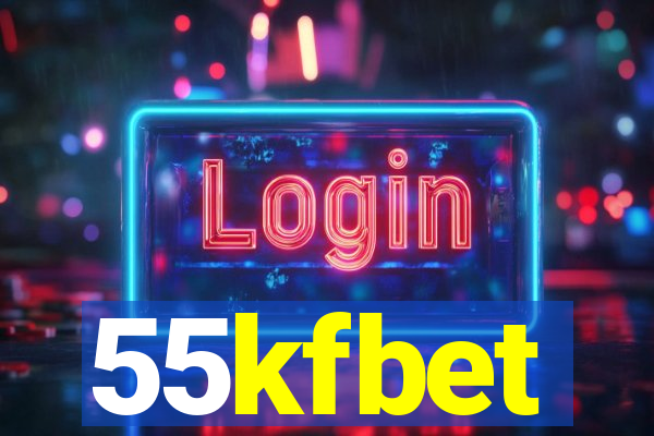 55kfbet