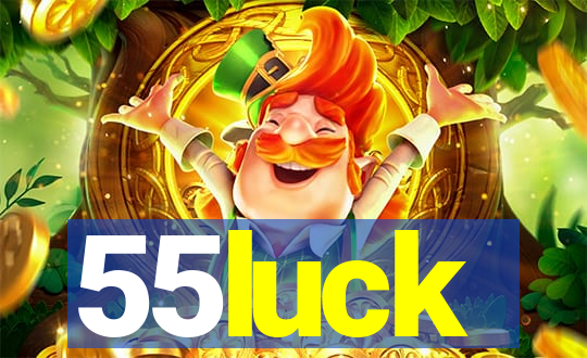 55luck