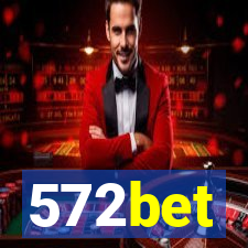 572bet