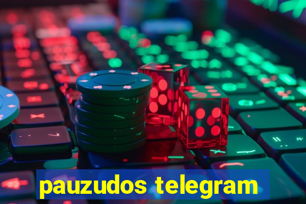 pauzudos telegram