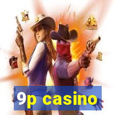 9p casino