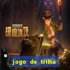 jogo de trilha para imprimir