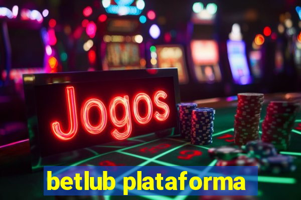 betlub plataforma