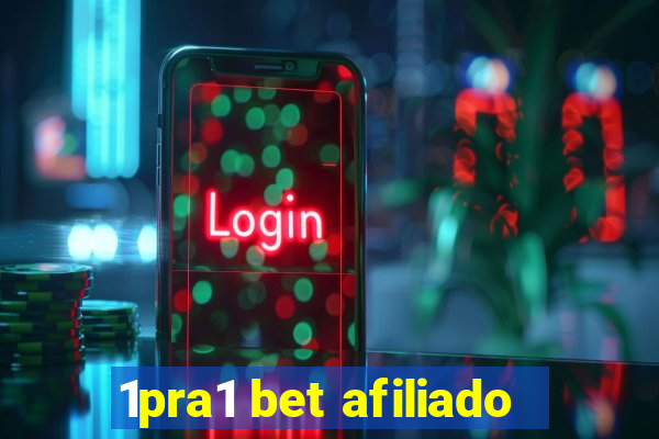 1pra1 bet afiliado