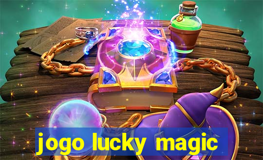 jogo lucky magic