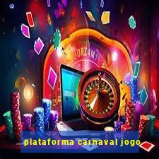 plataforma carnaval jogo