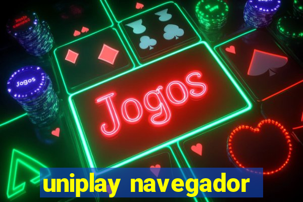 uniplay navegador