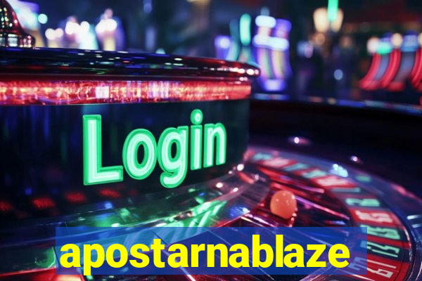 apostarnablaze