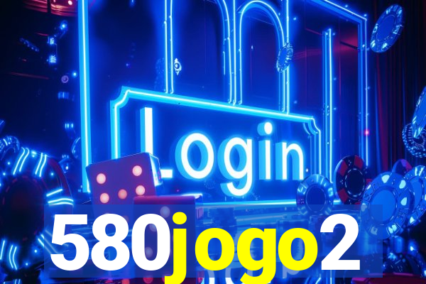 580jogo2