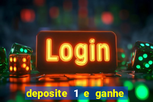 deposite 1 e ganhe 10 no fortune tiger