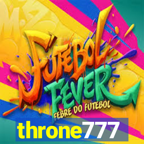 throne777