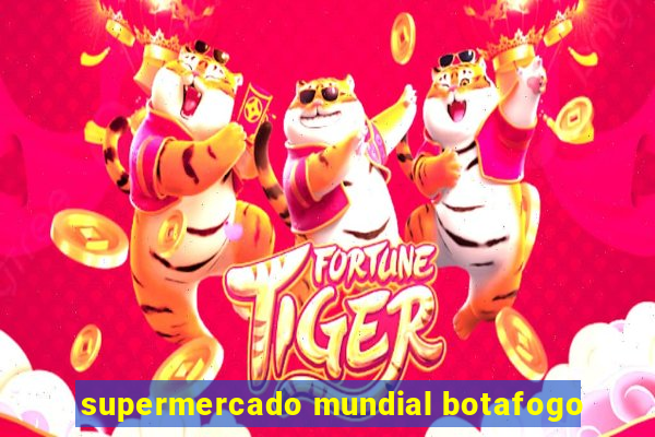 supermercado mundial botafogo