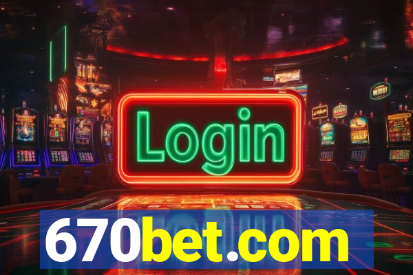 670bet.com