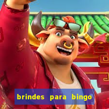 brindes para bingo de empresa