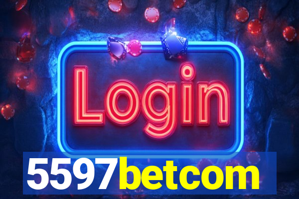 5597betcom