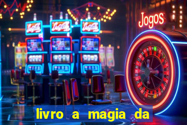 livro a magia da sobrevivência pdf