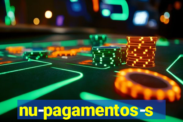 nu-pagamentos-s-a