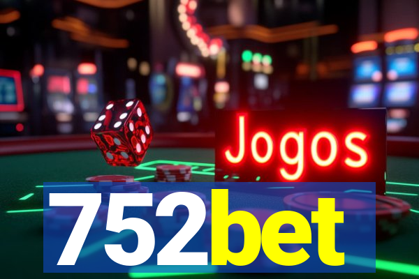 752bet