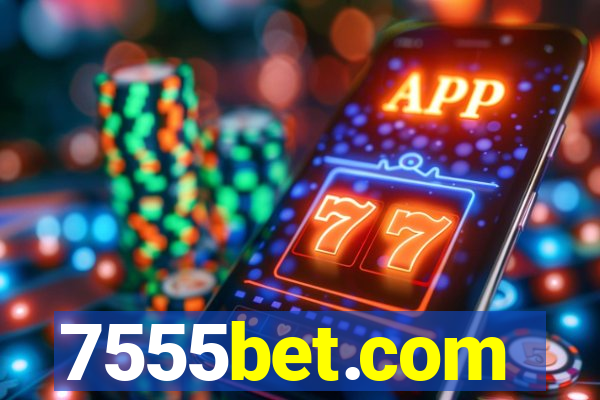 7555bet.com