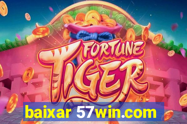 baixar 57win.com