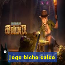 jogo bicho caico