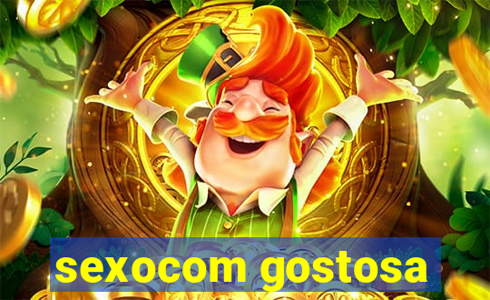 sexocom gostosa