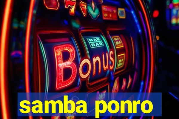 samba ponro