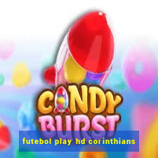 futebol play hd corinthians