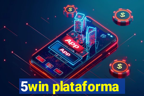 5win plataforma