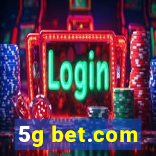 5g bet.com