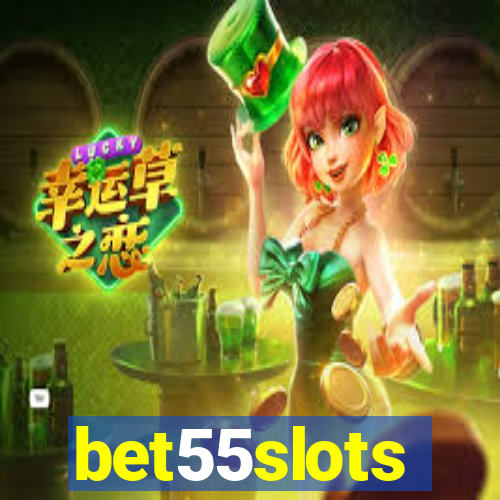 bet55slots