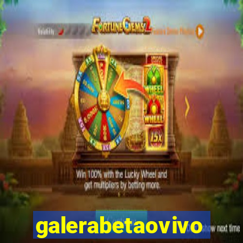 galerabetaovivo