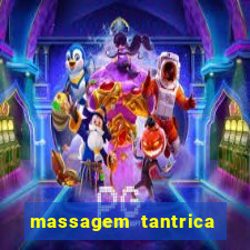 massagem tantrica perto de mim