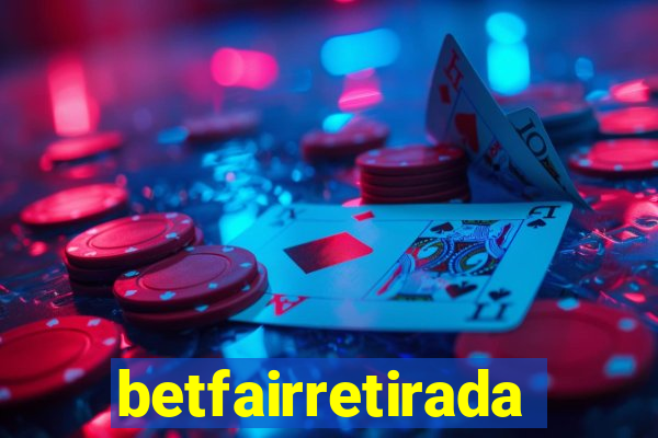 betfairretirada