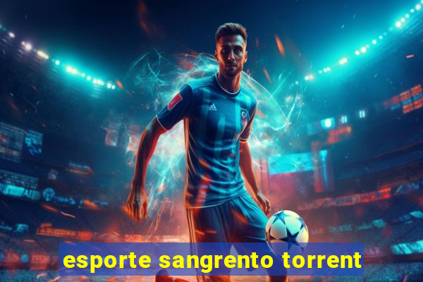 esporte sangrento torrent