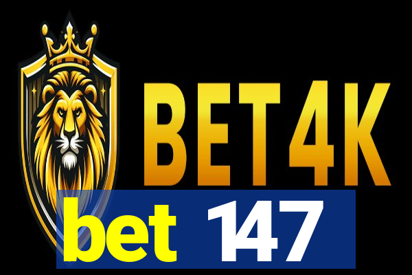 bet 147