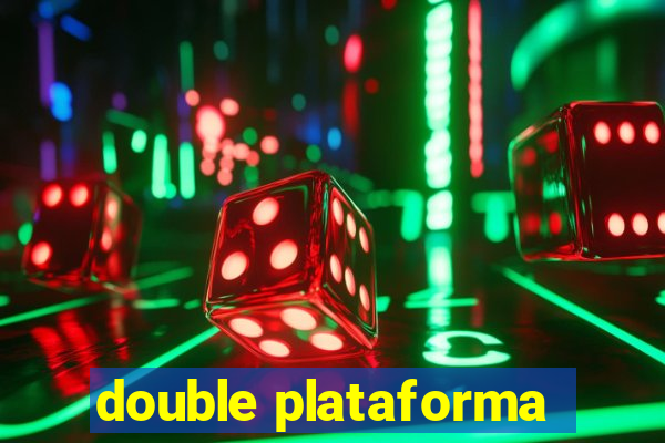 double plataforma