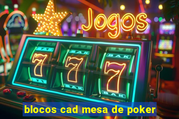 blocos cad mesa de poker